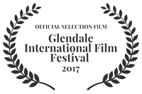 Official Selection Glendale International Film Festival 2017